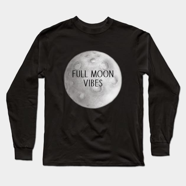 Full Moon Vibes Long Sleeve T-Shirt by SCSDESIGNS